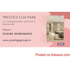 Upcoming Prestige Elm Park Bengaluru - An Ideal Balance Of Space And Comfort