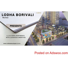 Lodha Borivali Mumbai - Homes That Redefine Luxury