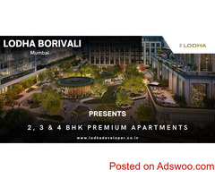 Lodha Borivali Mumbai - Homes That Redefine Luxury