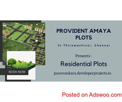 Provident Thirumazhisai Plots Chennai | Big Home With Big Benefits
