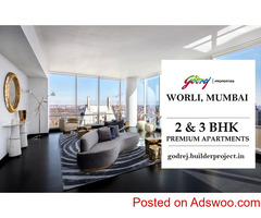 Godrej Properties Worli Mumbai | A Peaceful Paradise That Is Never Far Away