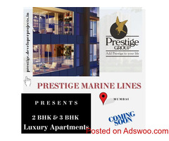 Prestige Marine Lines Mumbai - Place where You Will Feel Alive
