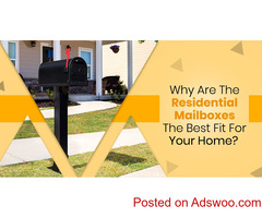 Why Are The Residential Mailboxes The Best Fit For Your Home?