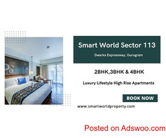 Smart World 113 At Gurugram - Live The Life You Imagined