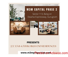 M3M Capital Sector 113 Phase 2 | Live in a Home Worthy of Your Status
