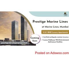Prestige Marine Lines Mumbai - Uptown Living For All