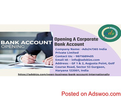 Now Open A Corporate Bank Account Internationally Without Your Presence.