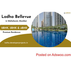 Lodha Bellevue Mahalaxmi Mumbai - A Lifestyle from Your Wishlist