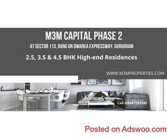 M3M Capital Phase 2 Sector 113 Gurgaon | Experiences Are Just Around the Corner.