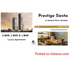 Prestige Siesta Mulund West Mumbai - Service With A Lifestyle.