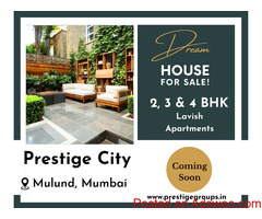 Upcoming Prestige Project in City Mulund