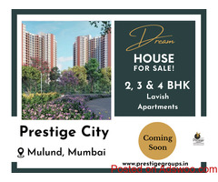 Upcoming Prestige Project in City Mulund