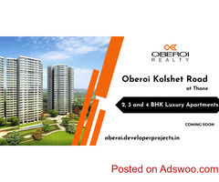 Oberoi Kolshet Road Thane - Supreme Residences For A Modern Lifestyle.