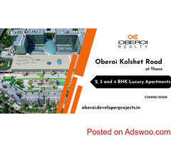 Oberoi Kolshet Road Thane - Supreme Residences For A Modern Lifestyle.
