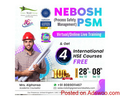 Join NEBOSH PSM Course & get 4 Intl HSE Courses @ Free!!!