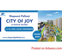 Shapoorji Pallonji City Of Joy Mulund Mumbai - Add Luxury To Life