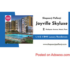 Shapoorji Joyville Skyluxe Hadapsar Annexe Manjri Pune - Supreme Residences For You