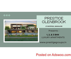 Prestige Glenbrook Whitefield Bengaluru - Stepping Towards A New Life!