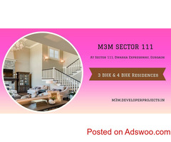 M3M Properties Apartments 111 - An Unforgettable Taste Of Luxury at Gurugram