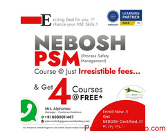 Enrol in NEBOSH PSM & Enhance Your HSE Skills!!