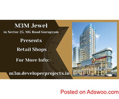 M3M Jewel In Sector 25 - Commercial Project In MG Road Gurgaon