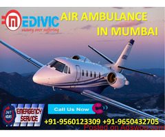 Take Expert Medical Support Medivic Air Ambulance from Mumbai at Low Cost