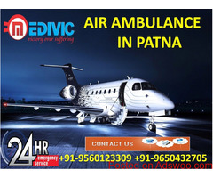 Get Quick Medivic Air Ambulance from Patna with Advanced ICU Support