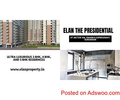 Elan The Presidential Sector 106 Dwarka Expressway, Gurgaon | Luxury For Everyone