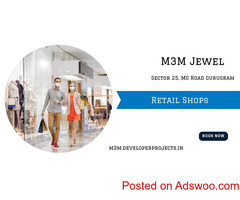 M3M Jewel - Upcoming Retail Shops At Sector 25 MG Road, Gurgaon