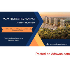 M3M Projects In Sector 36 Panipat | Life Just Got Better. At Best Deal