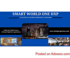 Smart World One DXP Sector 113 Gurugram | Experience The Best Lifestyle