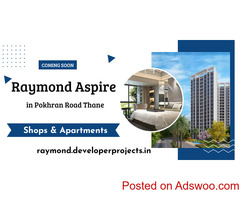 Raymond Aspire Pokhran Road Thane - The built-in luxury with everything