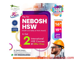 Acquire NEBOSH HSW and Take the First step towards your career ...!!!