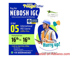 Pongal special Offer on NEBOSH IGC...!!