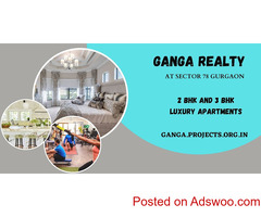 Ganga Sector 78 Gurugram | A Better Life