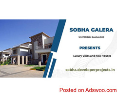 Sobha Galera Whitefield Bangalore -Beautiful investments