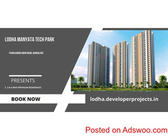 Lodha Manyata Tech Park Bangalore -A Lifestyle So Desirable