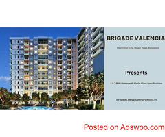 Brigade Valencia Hosur Road Bengaluru -Come Home To Happiness