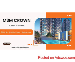 Flats in M3M Crown Gurgaon - An Opportunity of A Lifetime