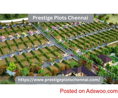Prestige Plots Chennai - Upcoming Residential Project in Chennai