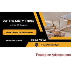 Flats in DLF The Sixty Three Gurgaon - Find Time for Life