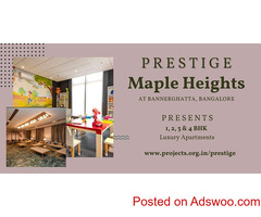 Prestige Maple Heights Bengaluru - A Fresh Beginning Towards A Beautiful Life