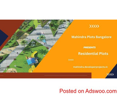 Mahindra Plots Bengaluru - Luxurious Grand Living