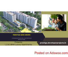 Prestige Dew Drops Whitefield Bengaluru  - Urban Living Redefined