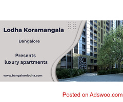 Lodha Koramangala Bengaluru - A Lifestyle So Desirable