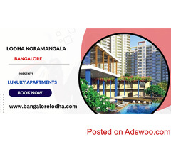 Lodha Koramangala Bengaluru - A Lifestyle So Desirable