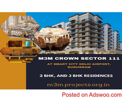 M3M Crown Sector 111 Gurgaon - The Special Designs With The Excellence Of Convenience