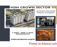 M3M Crown Sector 111 Gurgaon - The Special Designs With The Excellence Of Convenience