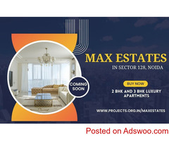 Max Estates Sector 128 Noida - Beautiful Apartments Beyond The Sale