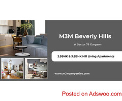 M3M Beverly Hills Sector 79 Gurugram - Live The Exquisite Life